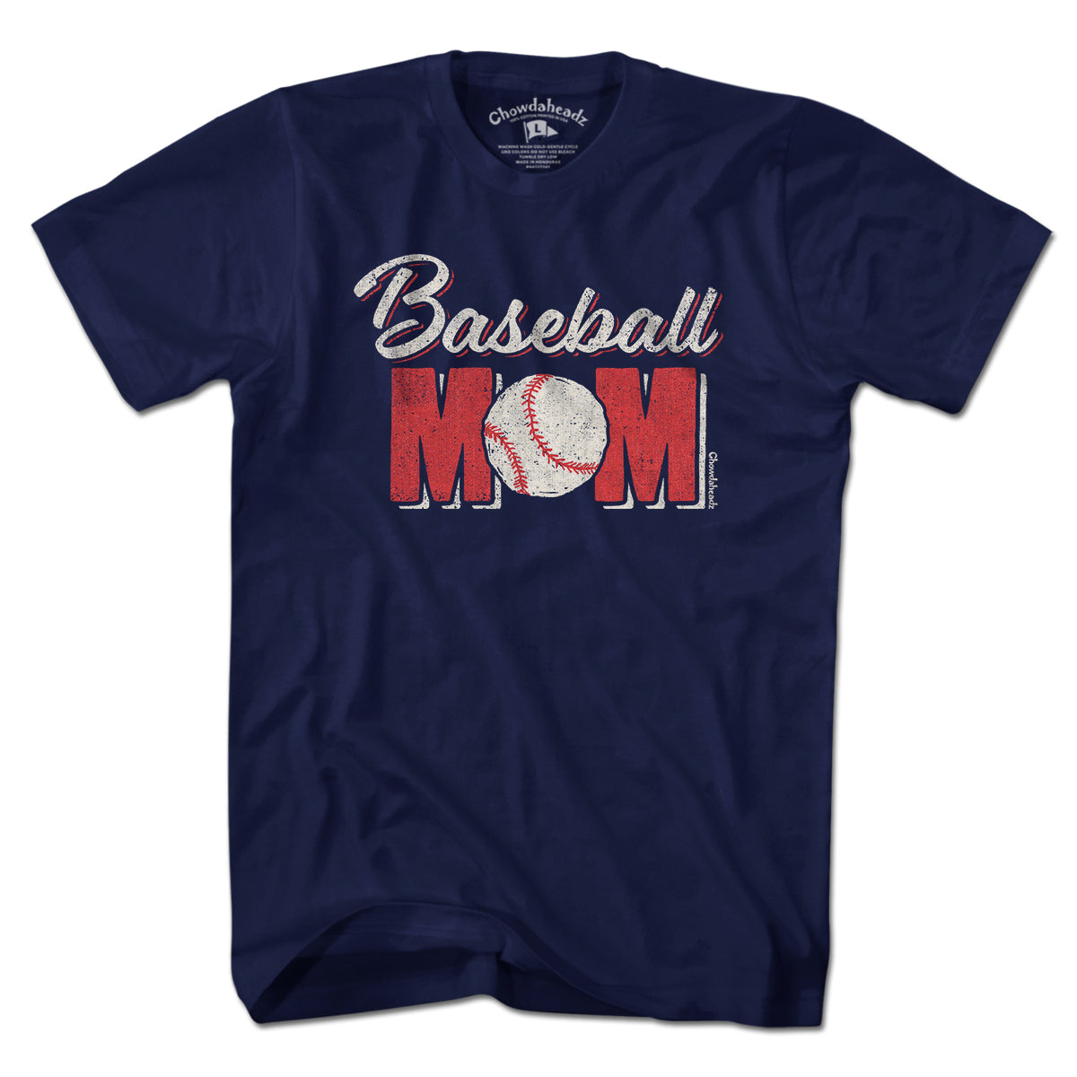 Baseball Mom T-Shirt - Chowdaheadz