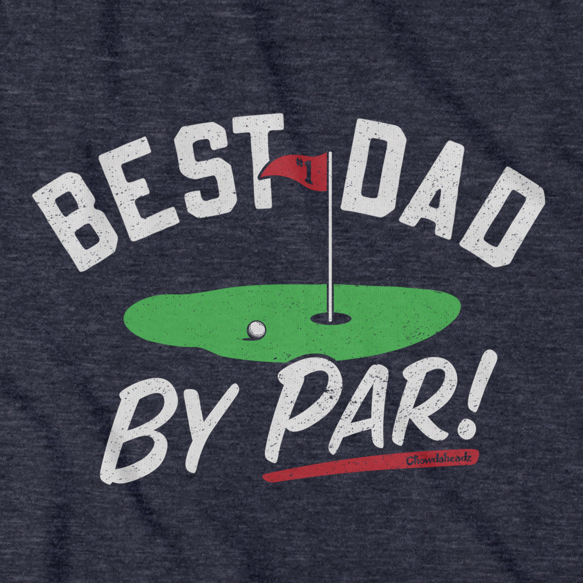 Best Dad By Par Hoodie - Chowdaheadz