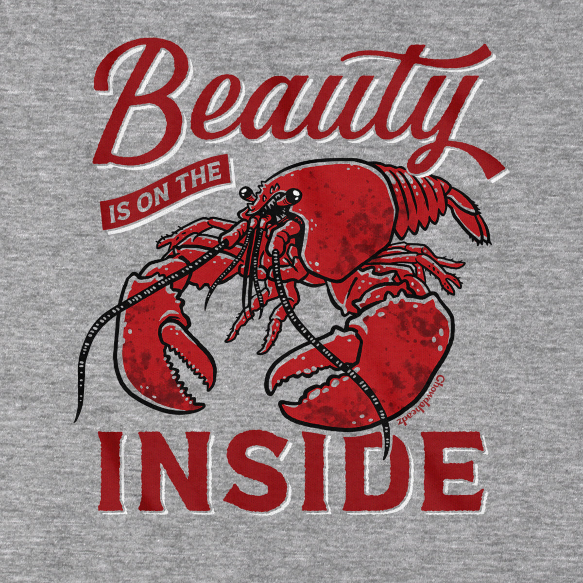 Beauty Is On The Inside Lobster T-Shirt