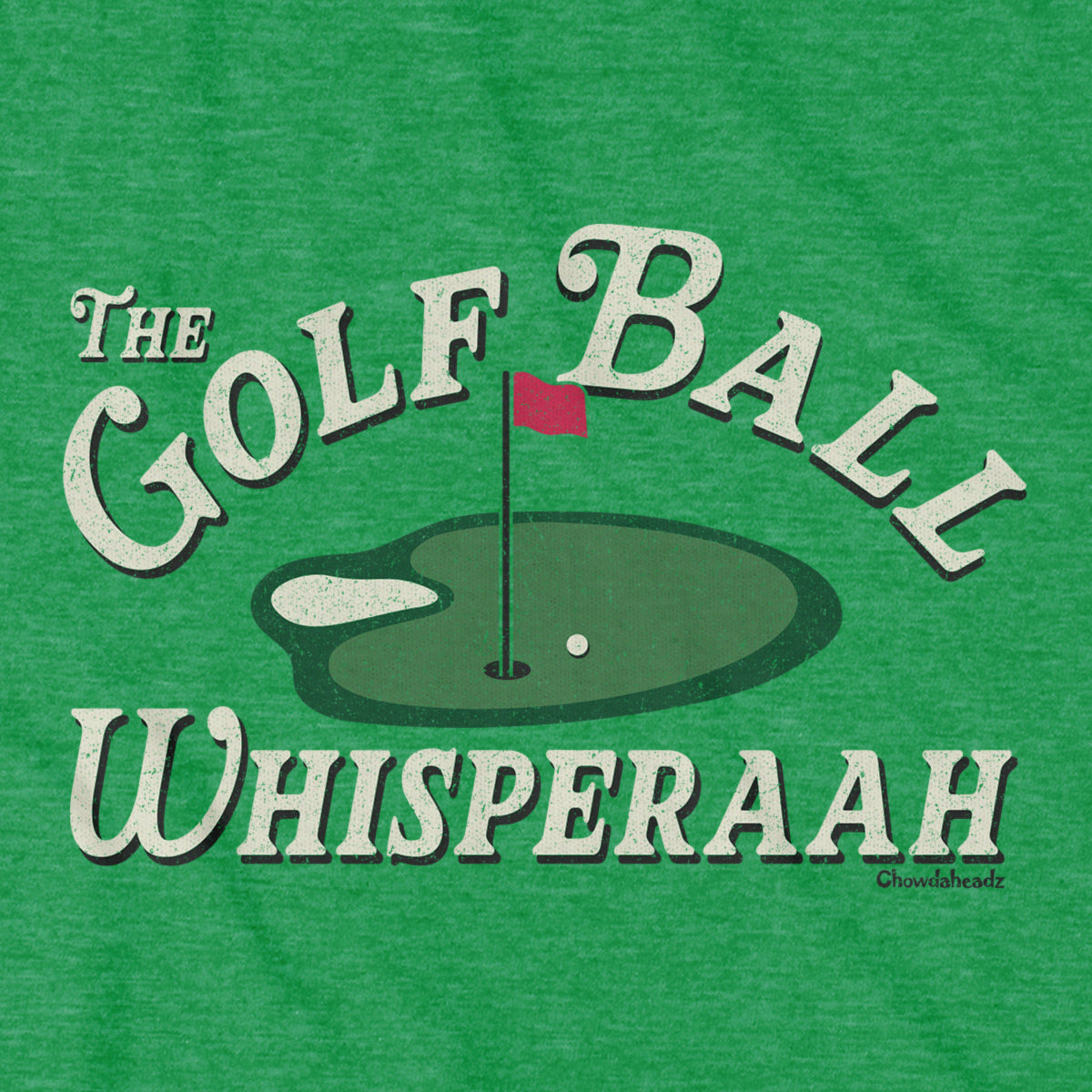 The Golf Ball Whisperaah T-Shirt