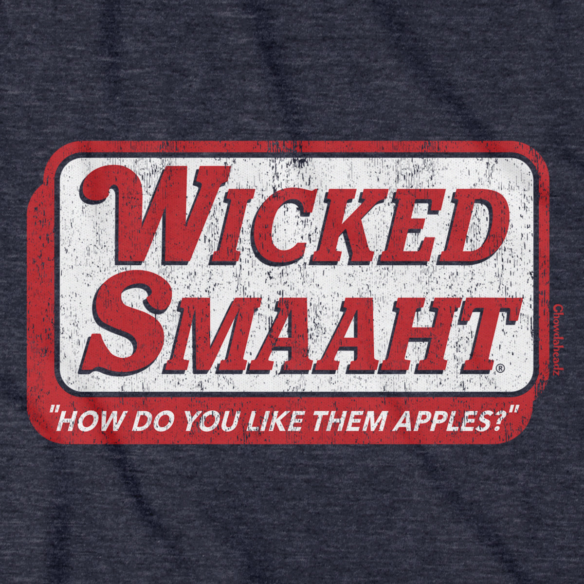 Wicked Smaaht Market Sign T-Shirt - Chowdaheadz