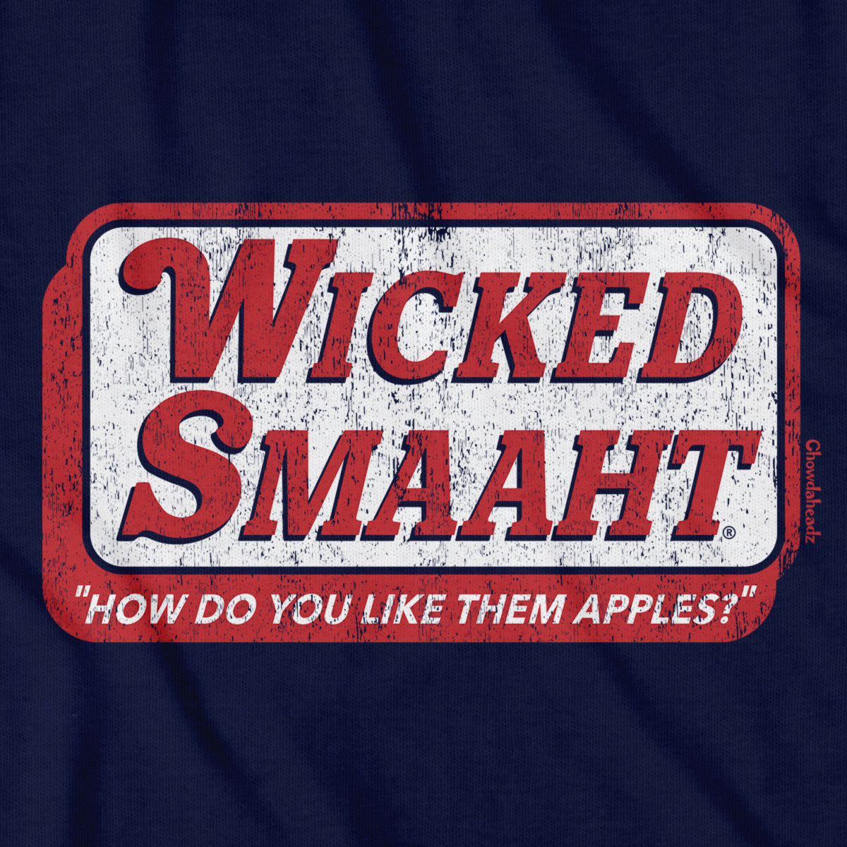 Wicked Smaaht Market Sign T-Shirt - Chowdaheadz