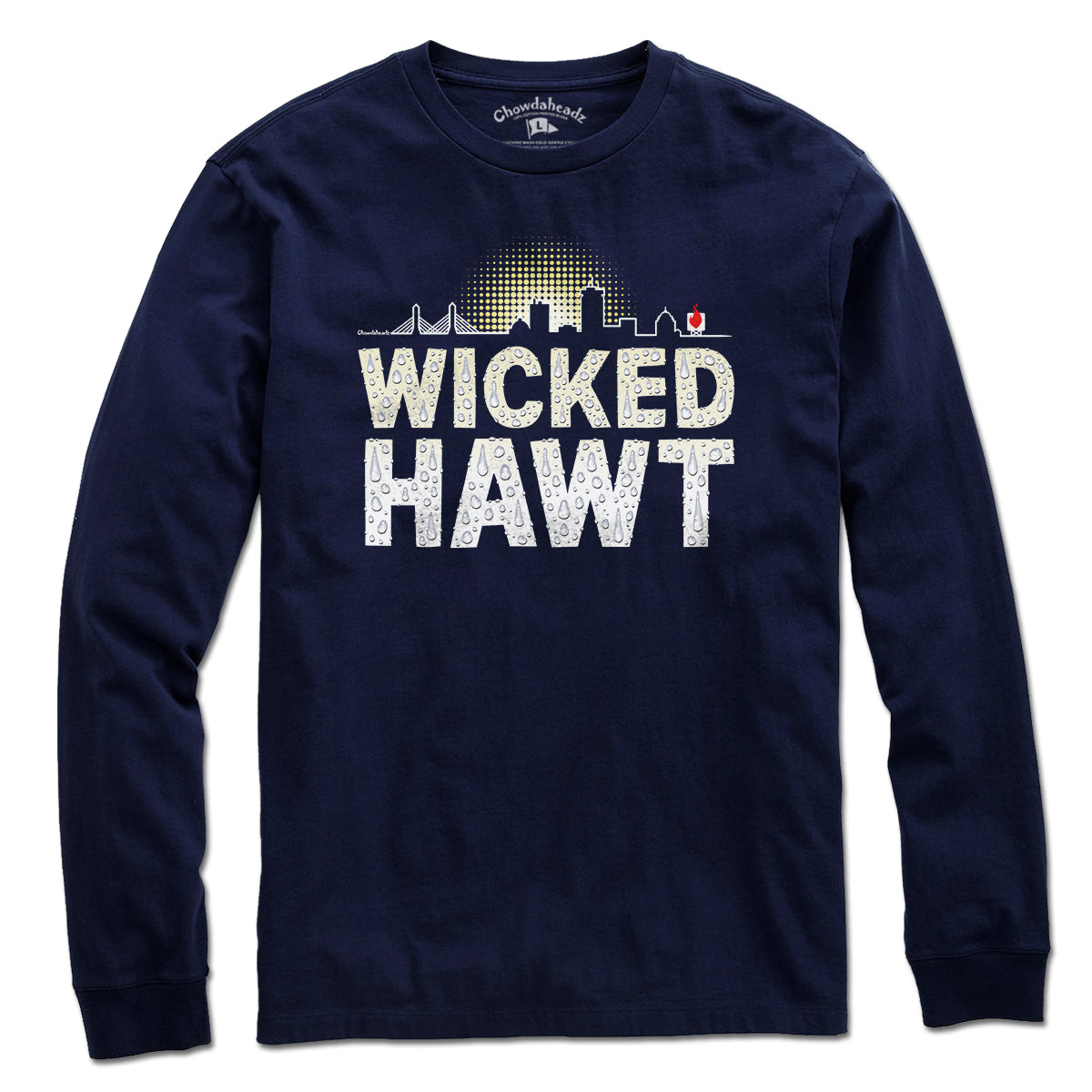 Wicked Hawt T-Shirt - Chowdaheadz