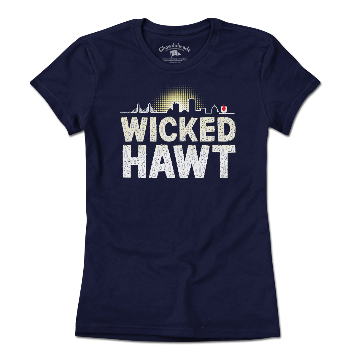 Wicked Hawt T-Shirt - Chowdaheadz