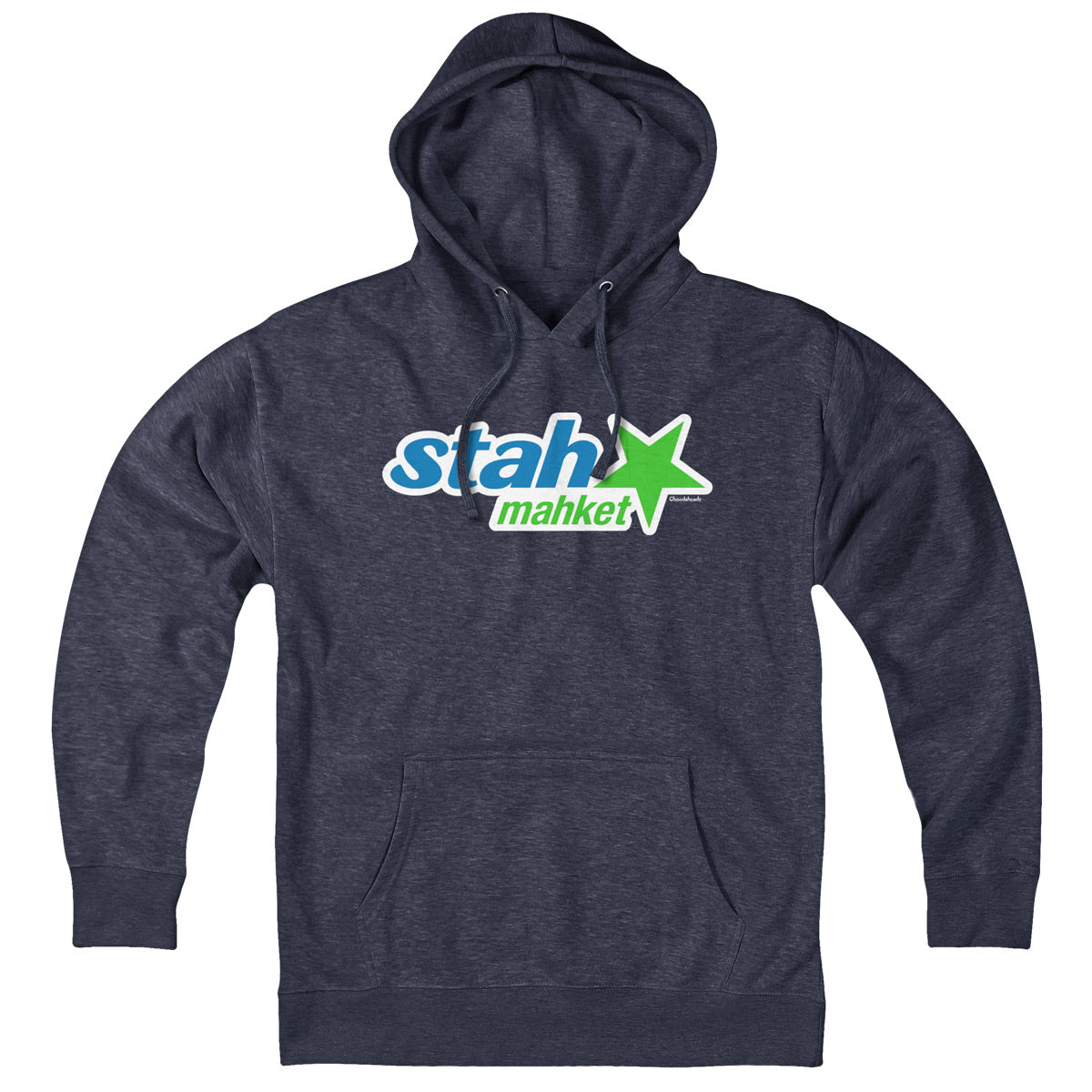 Stah Mahket Hoodie - Chowdaheadz