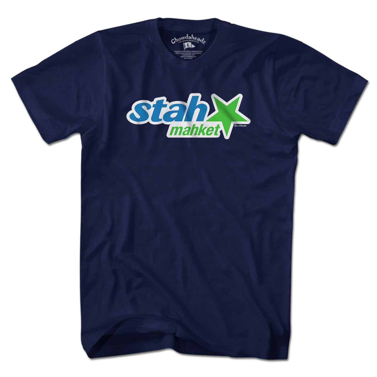 Stah Mahket T-Shirt - Chowdaheadz