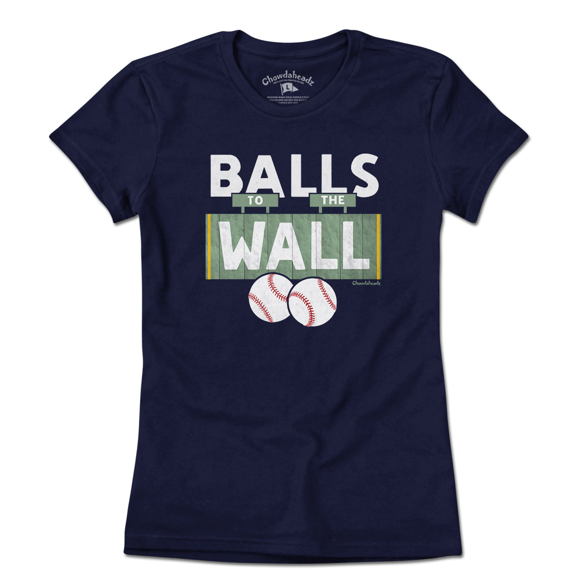 Balls To The Wall Boston Baseball T-Shirt - Chowdaheadz