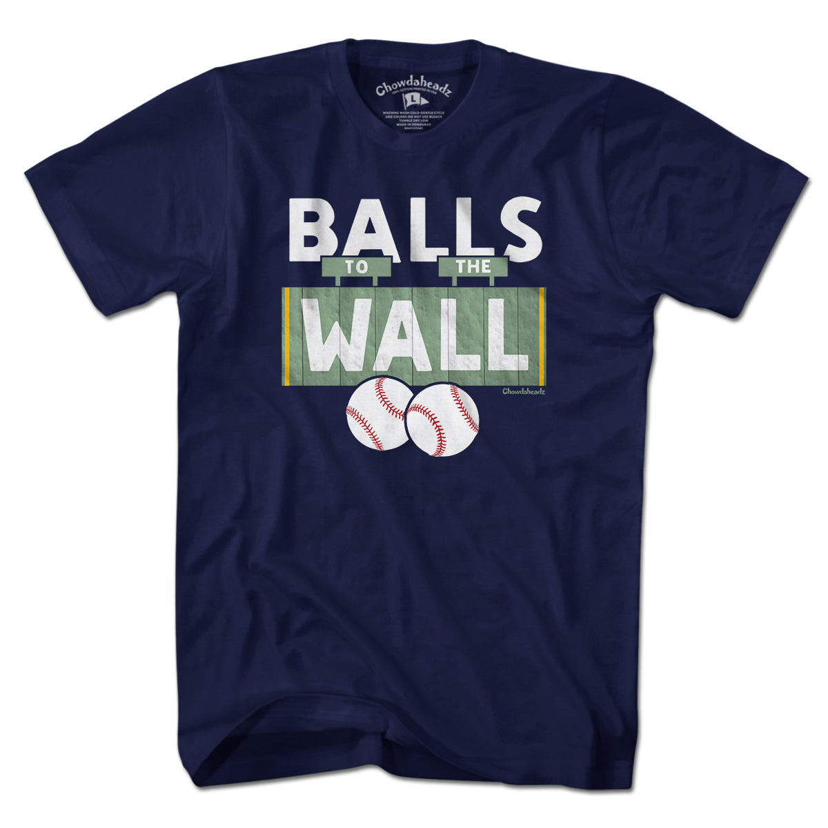 Balls To The Wall Boston Baseball T-Shirt - Chowdaheadz