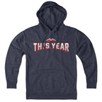 This Year New England Hoodie