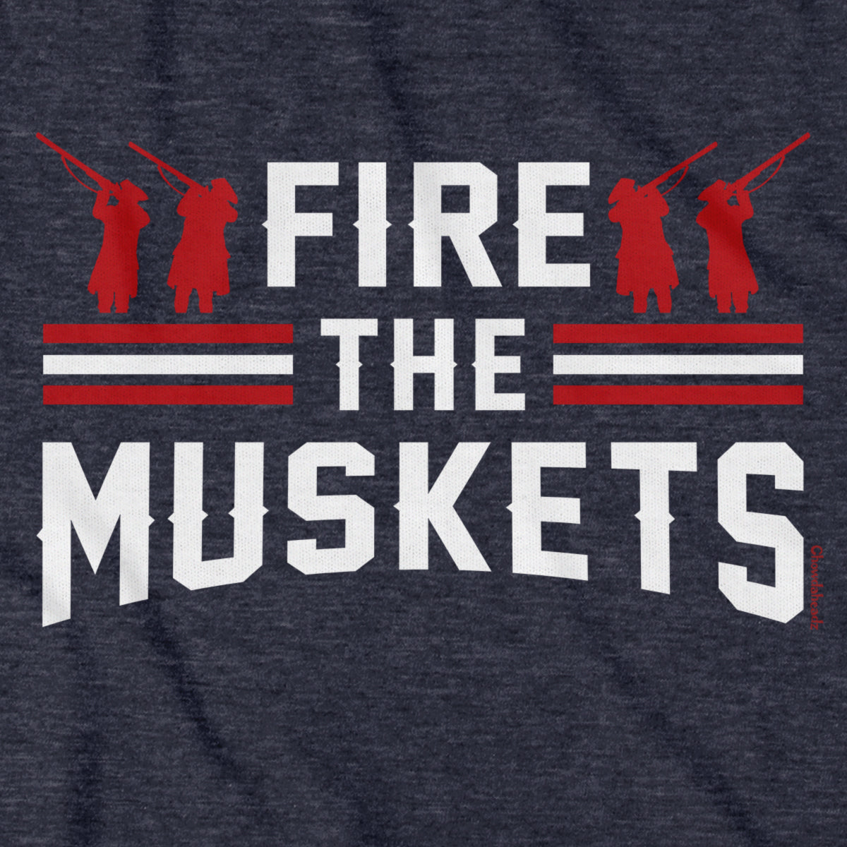 Fire The Muskets New England Football Hoodie - Chowdaheadz