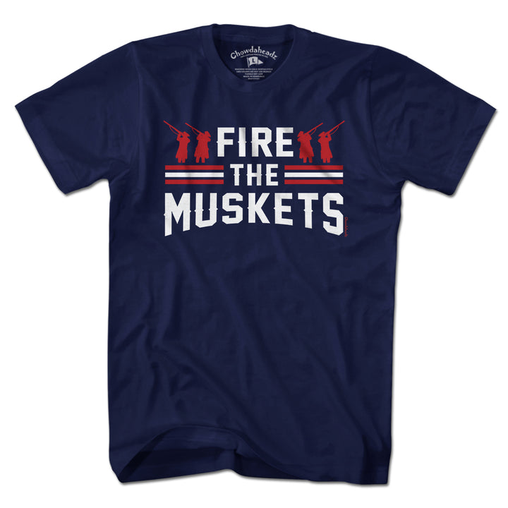 Fire The Muskets New England Football T-Shirt - Chowdaheadz