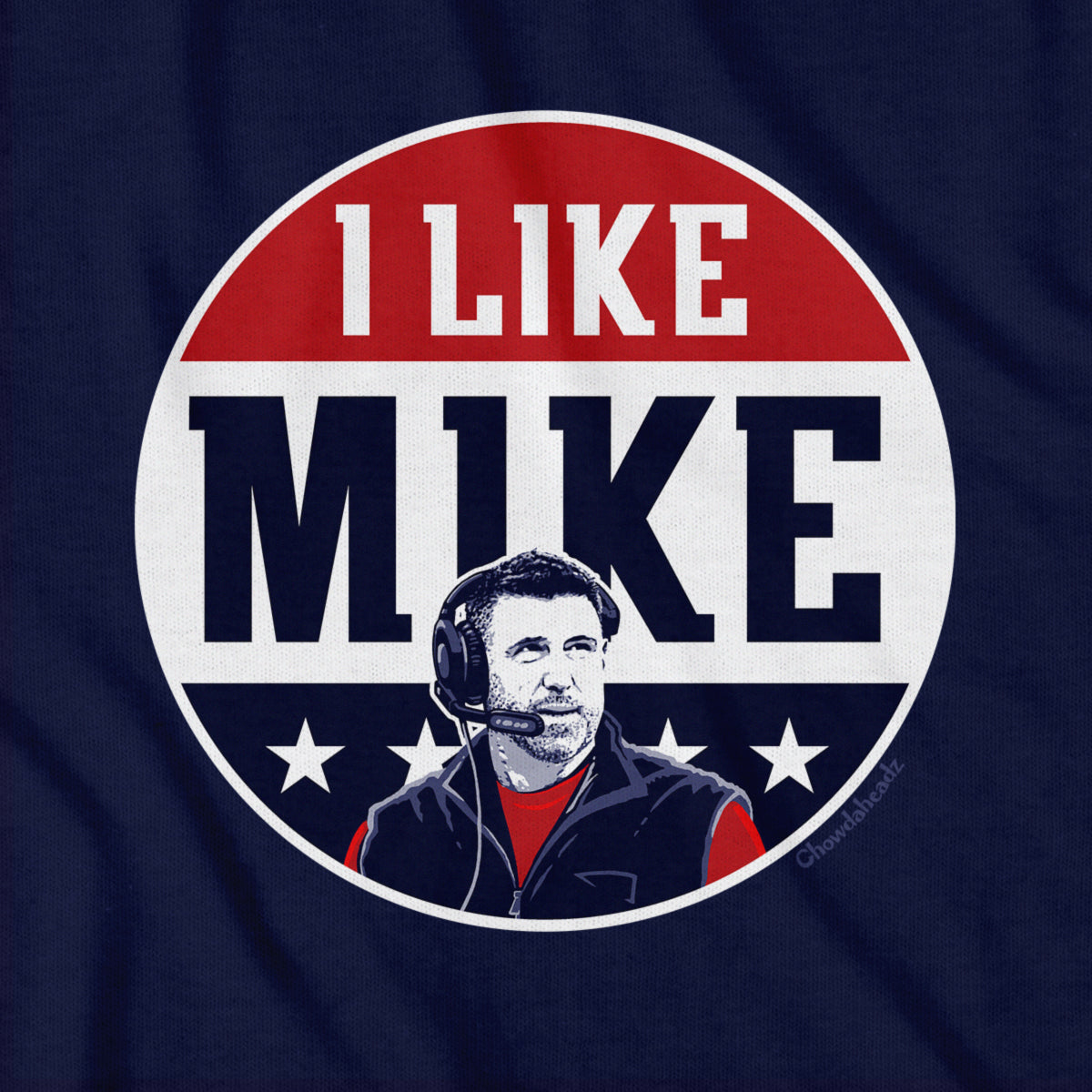 I Like Mike New England T-Shirt - Chowdaheadz
