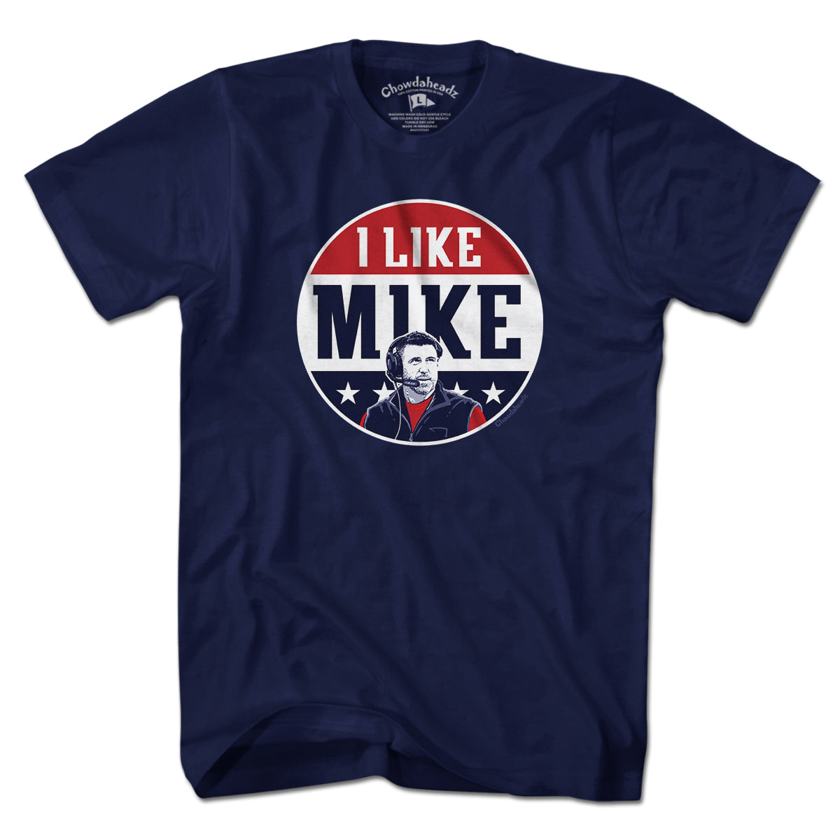 I Like Mike New England T-Shirt - Chowdaheadz