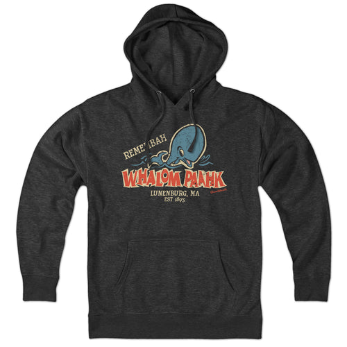 Remembah Whalom Paahk Hoodie - Chowdaheadz