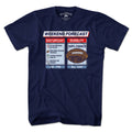 Football Weekend Forecast T-Shirt - Chowdaheadz