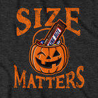 Size Matters Halloween Candy T-Shirt - Chowdaheadz