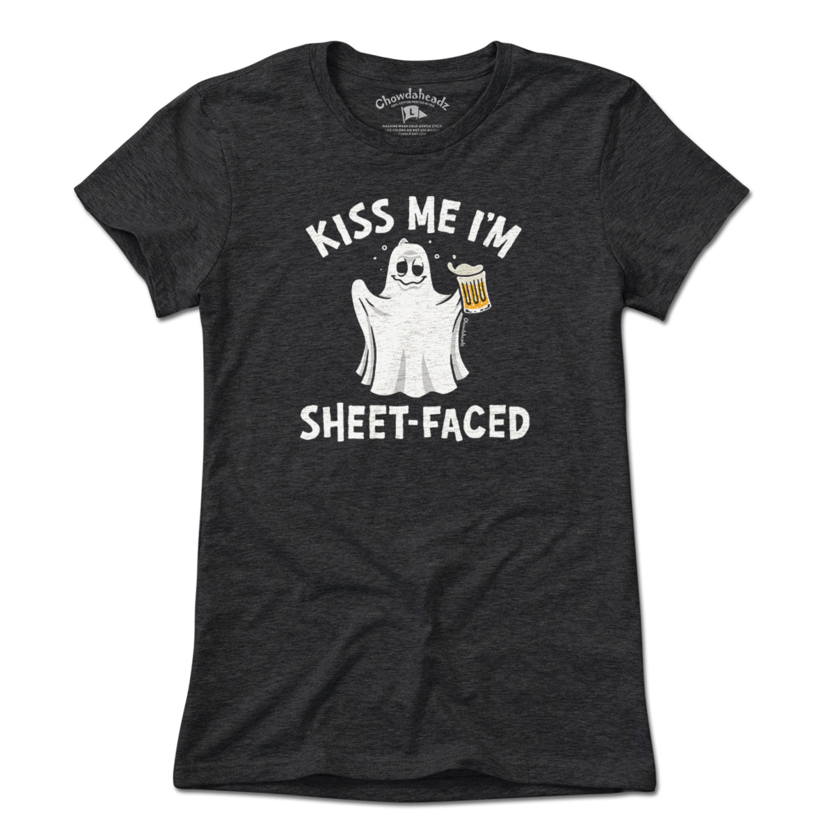 Kiss Me I'm Sheet-Faced Ghost T-Shirt - Chowdaheadz