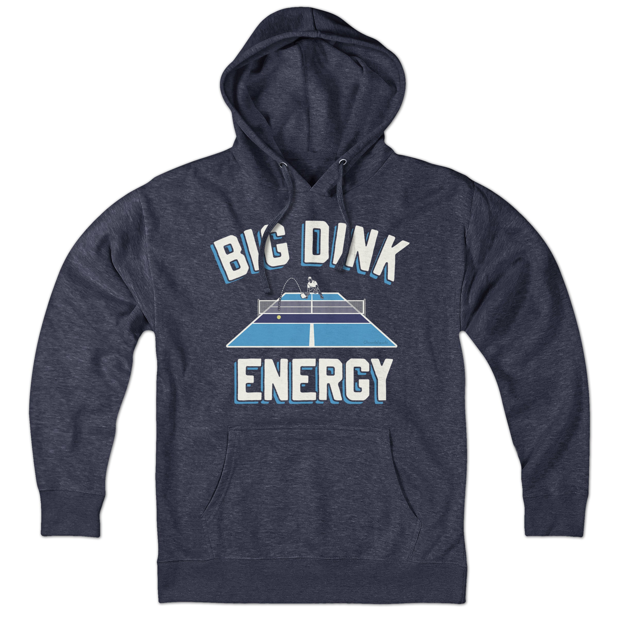 Big Dink Energy Hoodie – Chowdaheadz