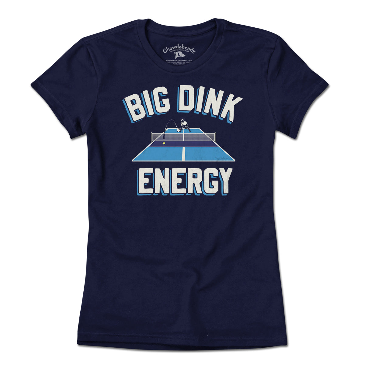 Big Dink Energy T-Shirt - Chowdaheadz