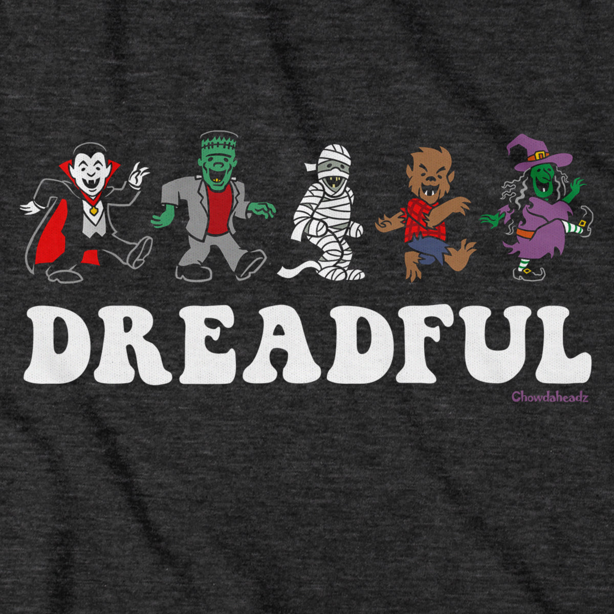 Dreadful Dancing Monsters T-Shirt - Chowdaheadz