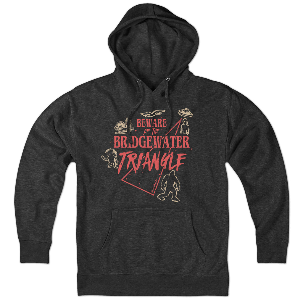 Beware Of The Bridgewater Triangle Hoodie - Chowdaheadz