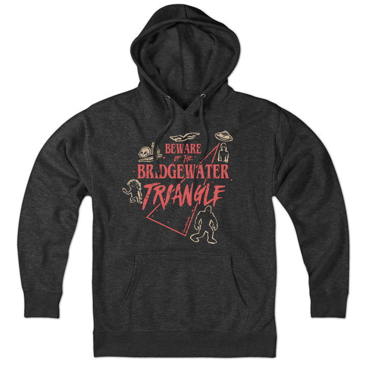 Beware Of The Bridgewater Triangle Hoodie - Chowdaheadz