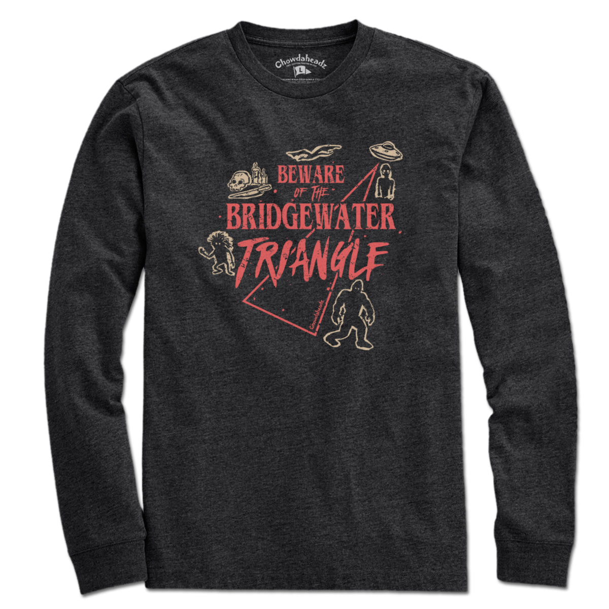 Beware Of The Bridgewater Triangle T-Shirt - Chowdaheadz