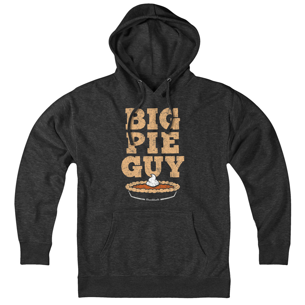 Big Pie Guy Hoodie - Chowdaheadz