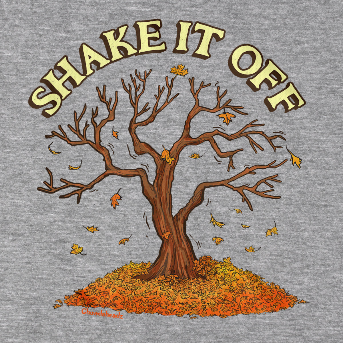 Shake It Off T-Shirt - Chowdaheadz