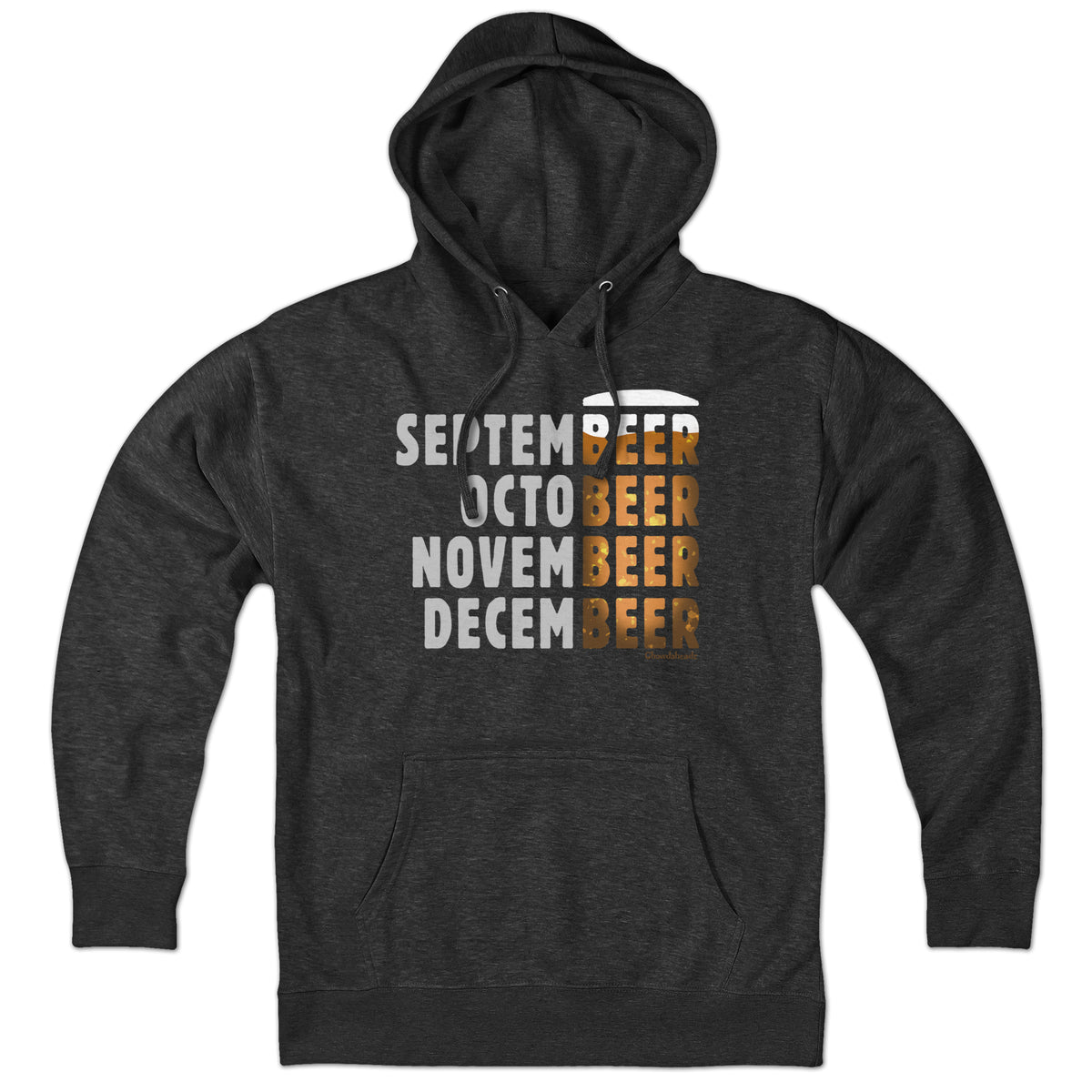 Months Of The Beer Hoodie - Chowdaheadz