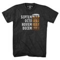 Months Of The Beer T-Shirt - Chowdaheadz