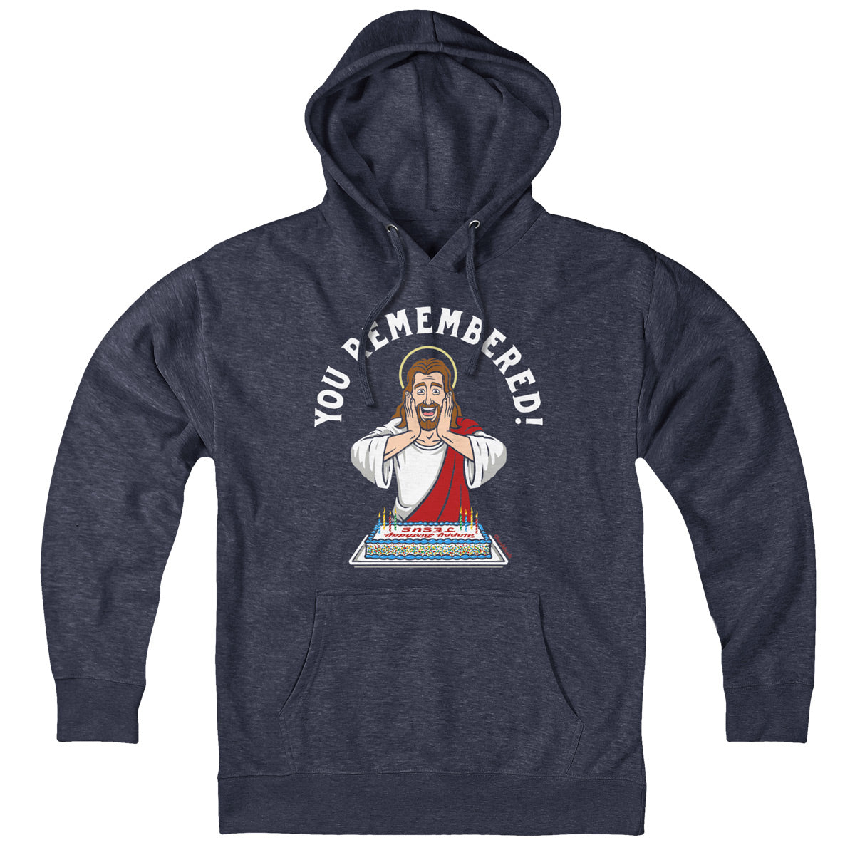 You Remembered Jesus Birthday Hoodie