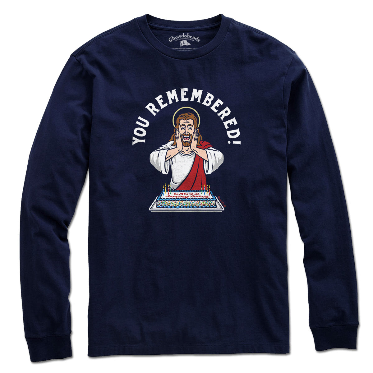 You Remembered Jesus Birthday T-Shirt