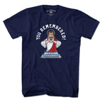You Remembered Jesus Birthday T-Shirt
