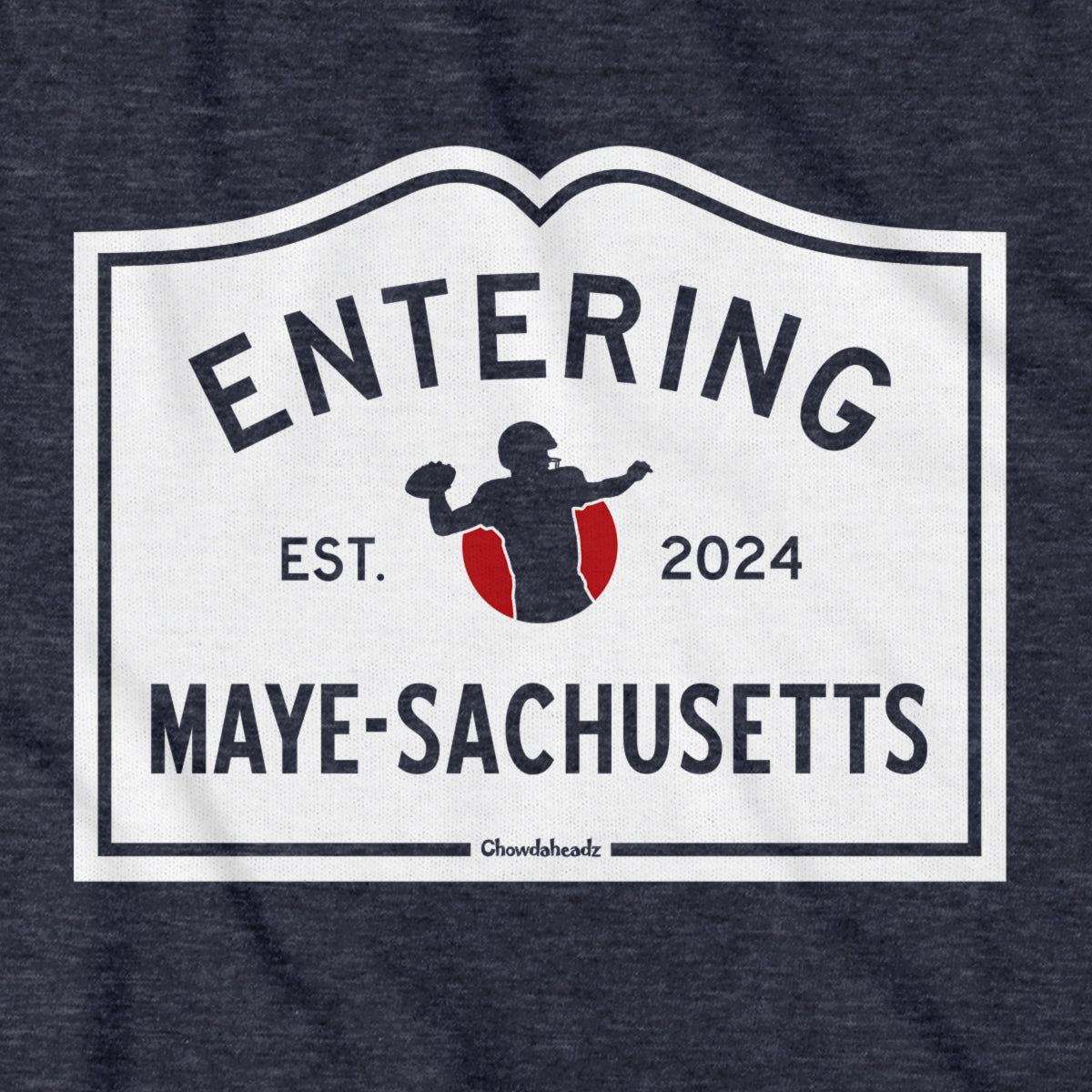 Entering Maye-sachusetts Sign Hoodie - Chowdaheadz