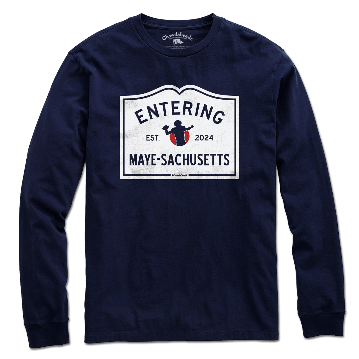 Entering Maye-sachusetts Sign T-Shirt - Chowdaheadz