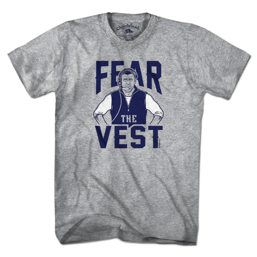 Fear The Vest T-Shirt - Chowdaheadz