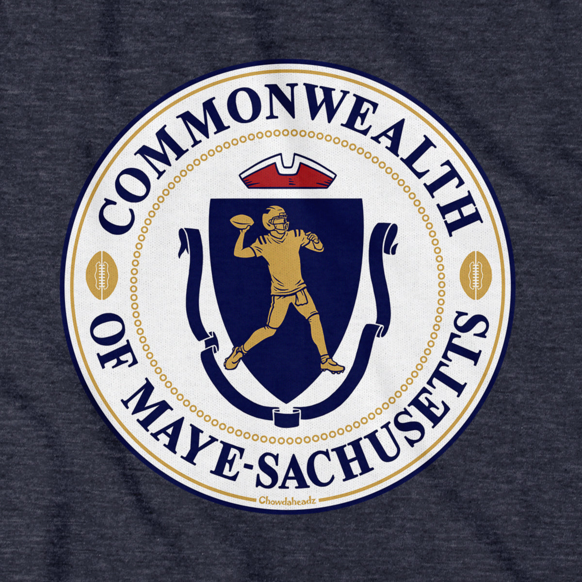 Commonwealth Of Maye-sachusetts Seal T-Shirt - Chowdaheadz