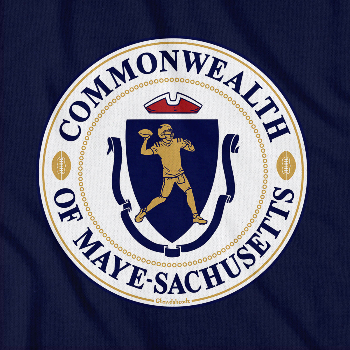 Commonwealth Of Maye-sachusetts Seal T-Shirt - Chowdaheadz