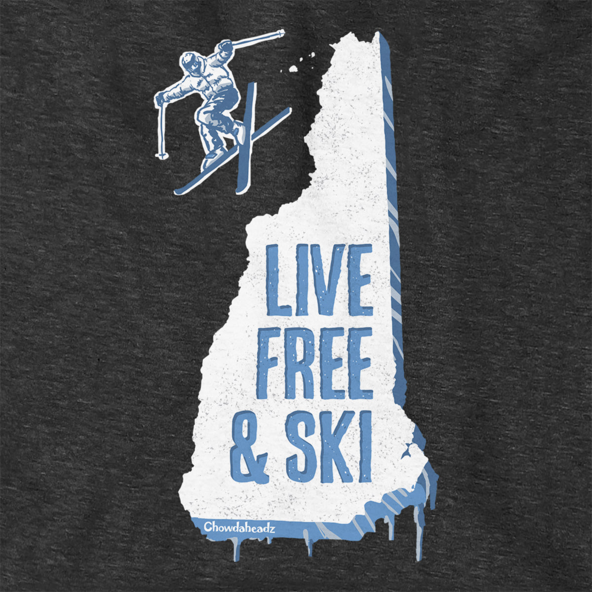 New Hampshire Live Free And Ski Hoodie - Chowdaheadz