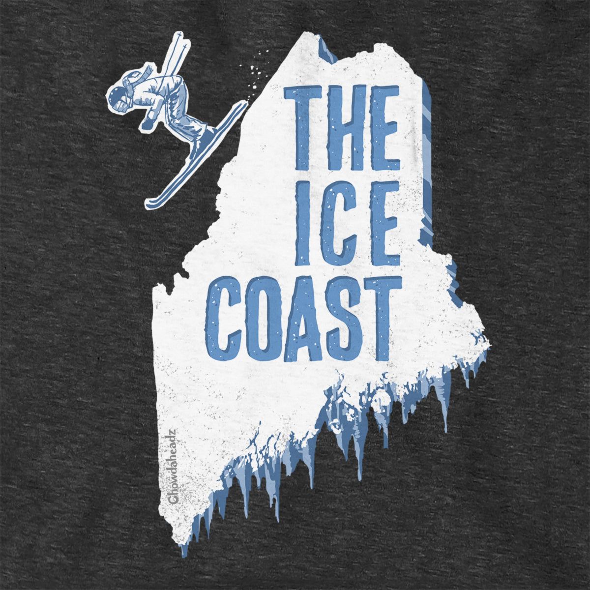 Maine The Ice Coast Hoodie - Chowdaheadz