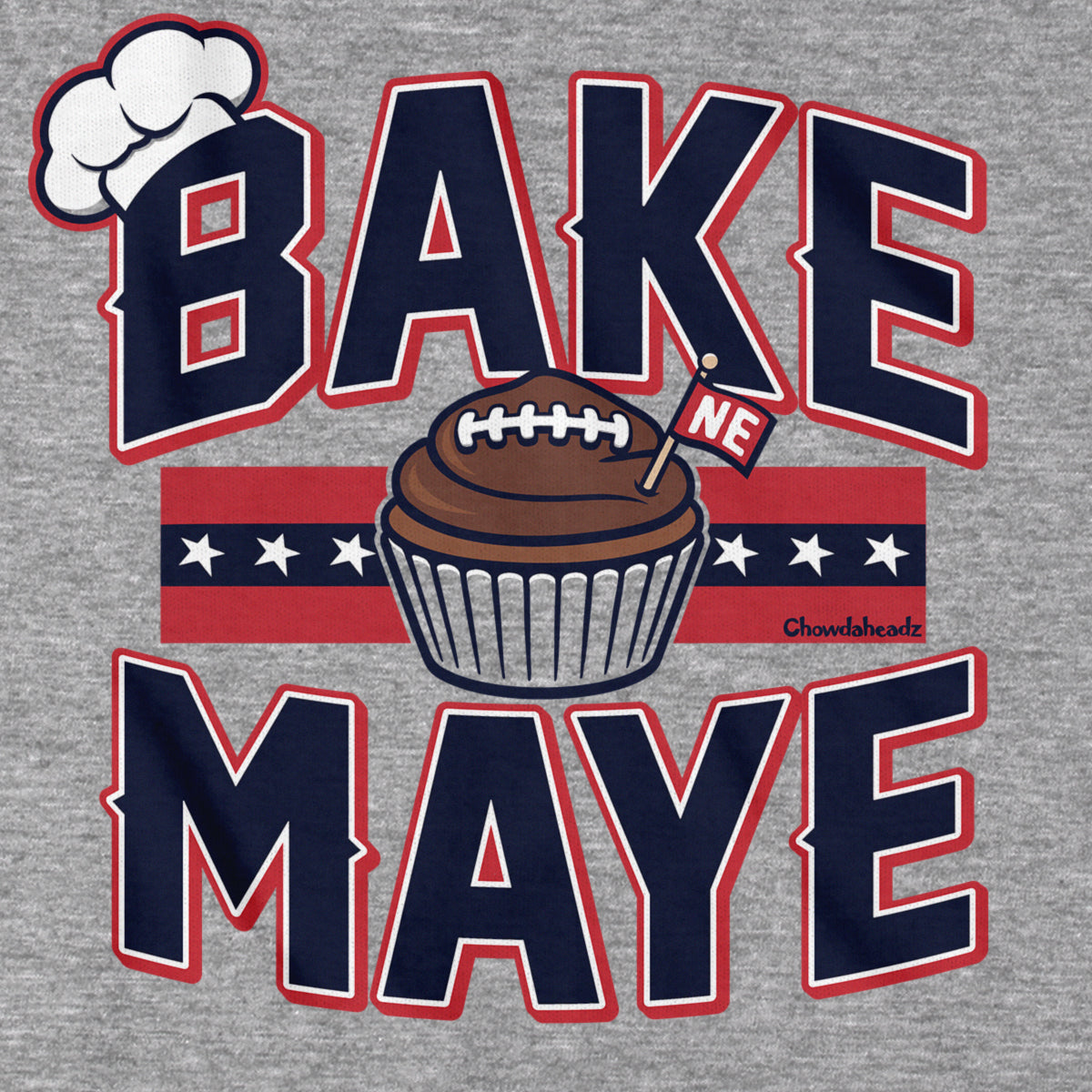 Bake Maye Football T-Shirt – Chowdaheadz