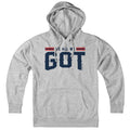 We All We Got New England Hoodie - Chowdaheadz