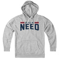 We All We Need New England Hoodie - Chowdaheadz