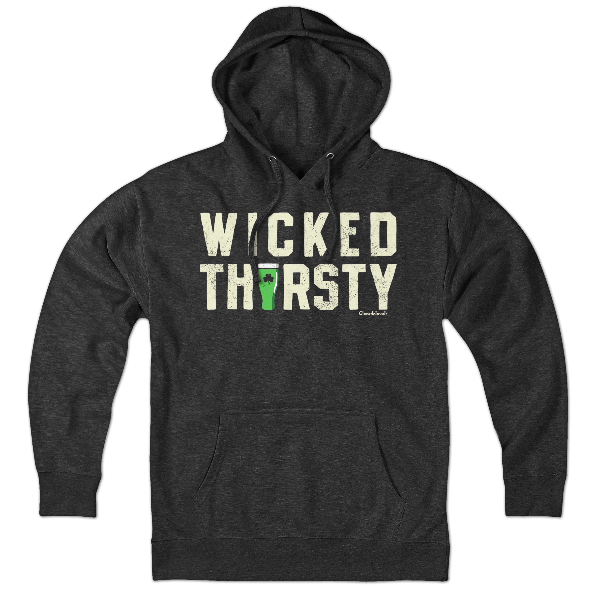 Wicked Thirsty Hoodie