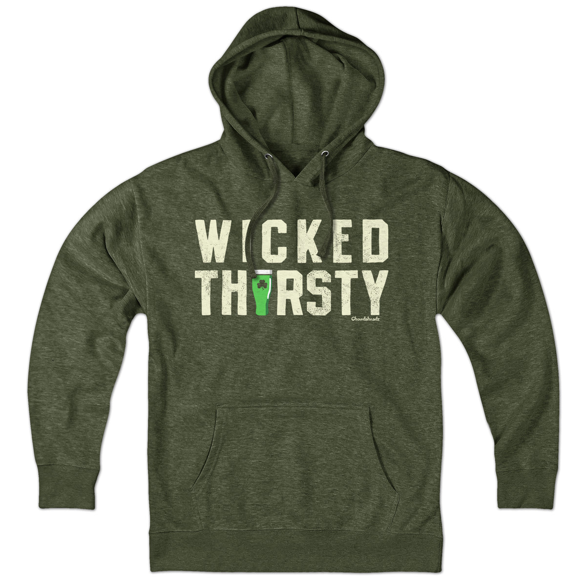 Wicked Thirsty Hoodie - Chowdaheadz