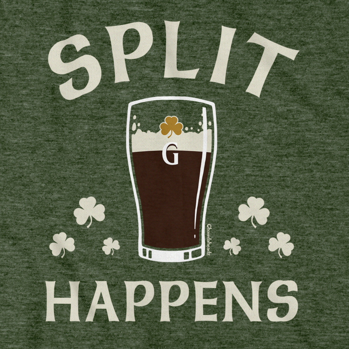 Split Happens Irish Pint Hoodie - Chowdaheadz