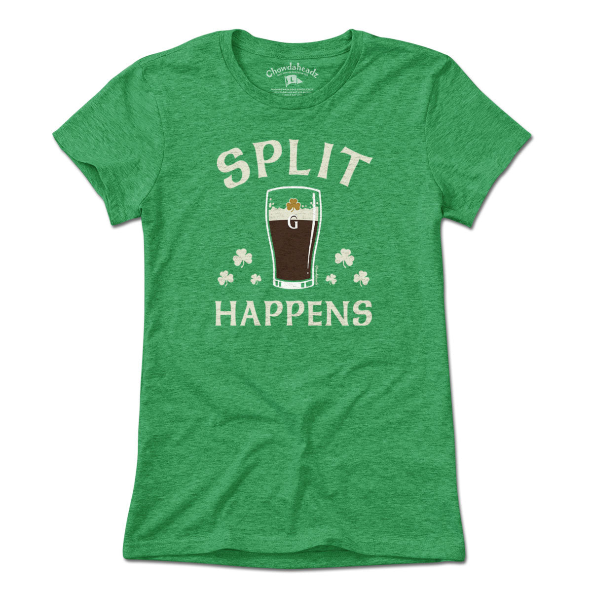 Split Happens Irish Pint T-Shirt - Chowdaheadz