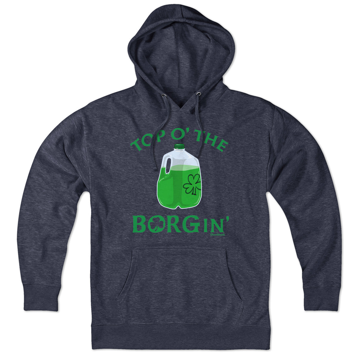 Top O' The BORGin' Irish Hoodie - Chowdaheadz