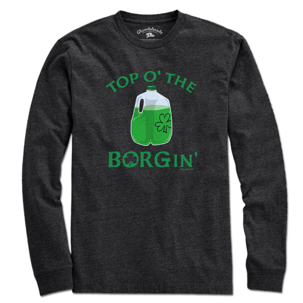 Top O' The BORGin' Irish T-Shirt - Chowdaheadz